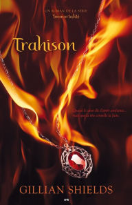 Title: Trahison (Betrayal), Author: Gillian Shields