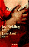 Title: Lauf, Jane, lauf! (See Jane Run), Author: Joy Fielding