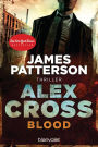 Blood - Alex Cross 12: Thriller