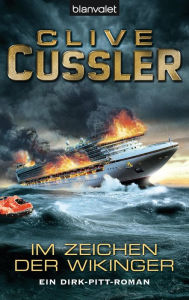 Title: Im Zeichen der Wikinger (Valhalla Rising), Author: Clive Cussler