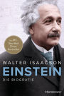 Einstein: Die Biografie - Der New York Times-Bestseller Nr.1 vom Autor der Weltbestseller zu Steve Jobs und Elon Musk mit über 65 s/w-Abbildungen -