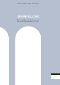 Title: Spurensuche: Dokumentation der Sanierung des Hildesheimer Domes 2010-2014, Author: Matthias Bode