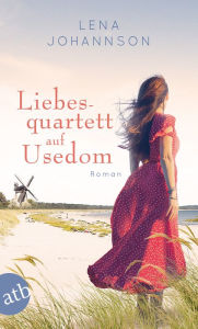 Title: Liebesquartett auf Usedom: Roman, Author: Lena Johannson