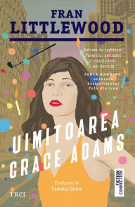 Title: Uimitoarea Grace Adams, Author: Fran Littlewood