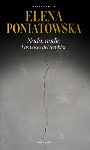 Title: Nada, nadie. Las voces del temblor, Author: Elena Poniatowska