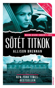 Title: Sötét titkok (Notorious), Author: Allison Brennan