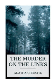 Title: The Murder on the Links, Author: Agatha Christie