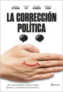 La corrección política: ¿Hay vida inteligente entre el insulto y la dictadura del buenismo?