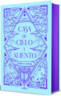 Casa de cielo y aliento (Edición especial) / House of Sky and Breath (Special Edition)