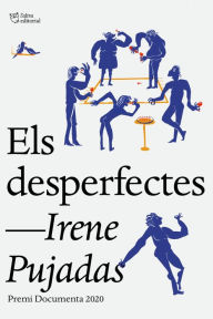 Title: Els desperfectes: Premi Documenta 2020, Author: Irene Pujadas