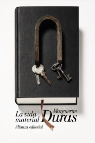 Title: La vida material, Author: Marguerite Duras