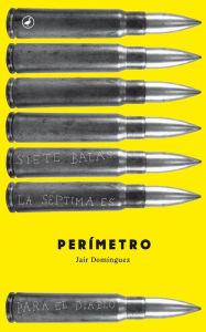 Title: Perímetro, Author: Jair Domínguez