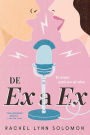 De ex a ex (The Ex Talk)