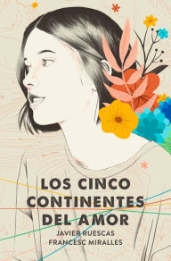 Title: Los cinco continentes del amor, Author: Javier Ruescas