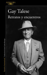 Title: Retratos y encuentros, Author: Gay Talese