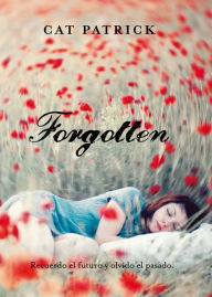 Title: Forgotten, Author: Cat Patrick