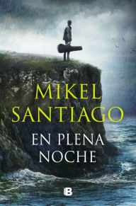 Title: En plena noche / In the Middle of the Night, Author: Mikel Santiago