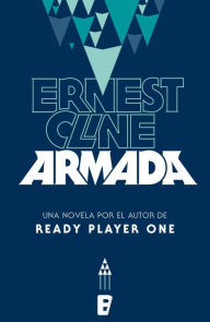 Title: Armada, Author: Ernest Cline