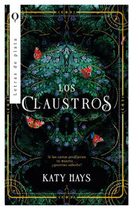 Title: Claustros, Los, Author: Katy Hays