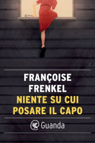 Title: Niente su cui posare il capo, Author: Françoise Frenkel