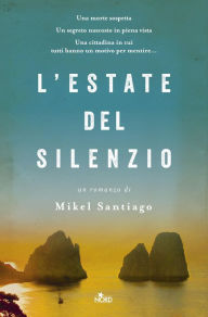 Title: L'estate del silenzio, Author: Mikel Santiago