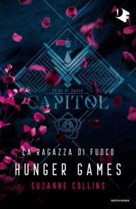 Title: La ragazza di fuoco (Catching Fire), Author: Suzanne Collins