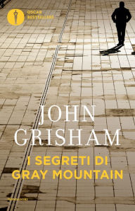 Title: I segreti di Gray Mountain, Author: John Grisham