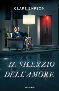 Title: Il silenzio dell'amore, Author: Clare Empson