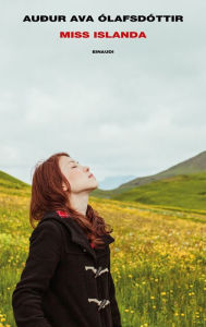 Title: Miss Islanda, Author: Auður Ava Ólafsdóttir