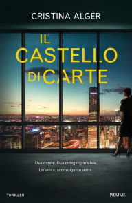 Title: Il castello di carte, Author: Cristina Alger