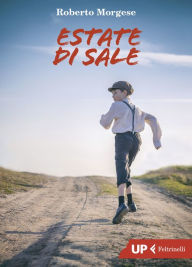 Title: Estate di sale, Author: Roberto Morgese