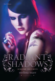 Title: Radiant Shadows (Italian Edition), Author: Melissa Marr
