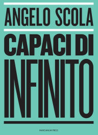 Title: Capaci di infinito, Author: Angelo Scola