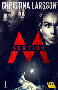 Title: Sektion M I, Author: Christina Larsson