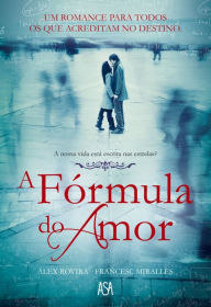 Title: A Fórmula do Amor, Author: Francesc Miralles