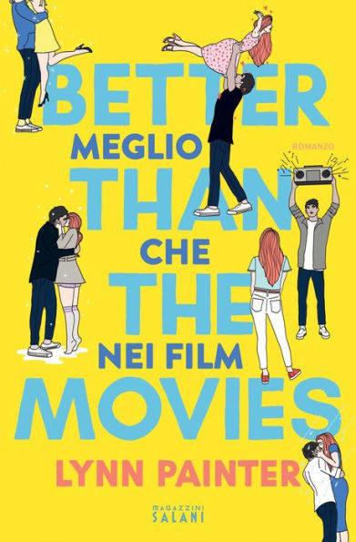 Meglio che nei film / Better Than the Movies