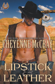 Title: Lipstick and Leather, Author: Cheyenne McCray