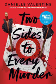 Two Sides to Every Murder (Barnes & Noble YA Book Club Edition)