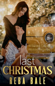 Title: Last Christmas, Author: Reba Bale