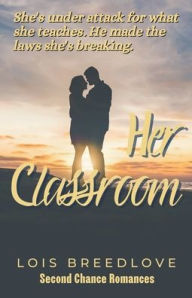 Title: Her Classroom, Author: Lois Breedlove