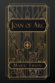 Title: Joan of Arc, Author: Mark Twain