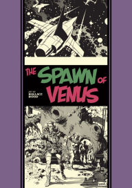 Title: The Spawn Of Venus And Other Stories, Author: Wallace Wood