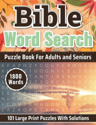 Title: BIBLE WORD SEARCH PUZZLE BOOK, LARGE PRINT FOR ADULTS & SENIORS, Author: Prints Parade Gallery