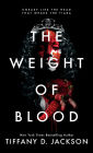 The Weight of Blood