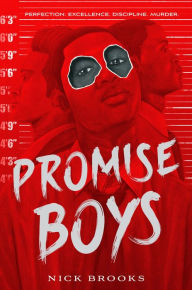 Title: Promise Boys, Author: Nick Brooks