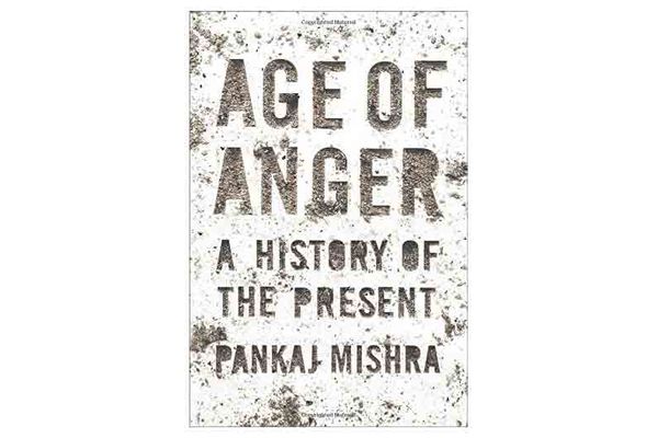 Age of Anger by Pankaj Mishra