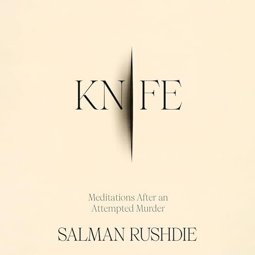 Knife, by Salman Rushdie