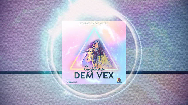 Dem Vex (Official Audio)