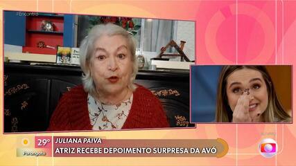 Juliana Paiva se emociona com recado da avó