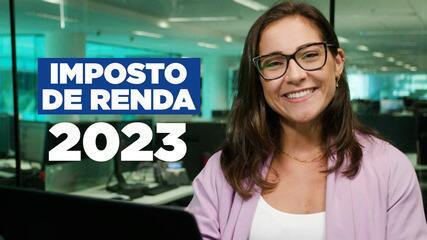 Imposto de Renda 2023: Veja o passo a passo para preencher a declaração